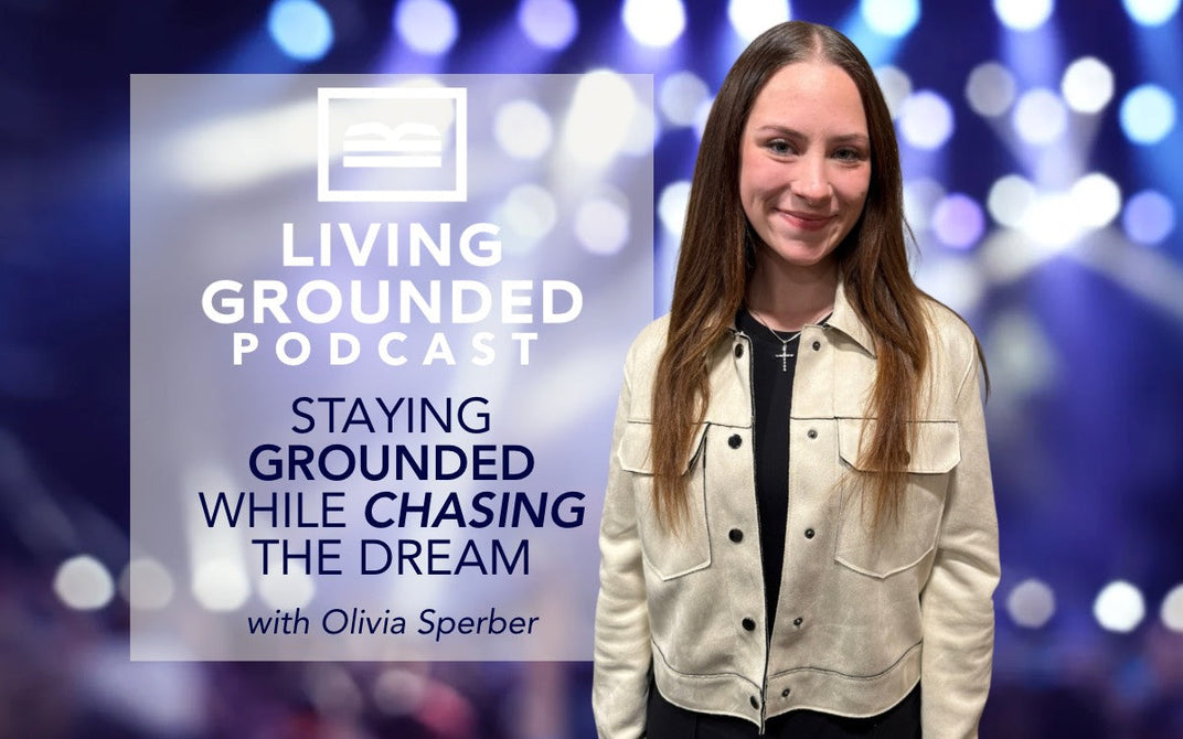 Episode 113 Olivia’s Story Staying Grounded while Chasing the Dream